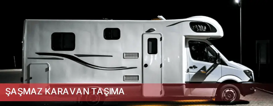 Şaşmaz İlçemi Karavan Taşıma